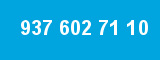 937 602 71 10 937 602 71 10